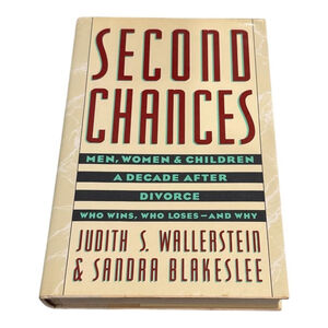 Second Chances Judith Wallerstein Divorce Men Women Children Hardcover Book